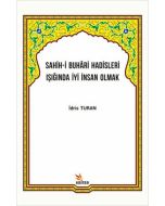 Sahih-i Buhari Hadisleri Işığında İyi İnsan Olmak