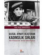 Ulusal Aynayı Oluşturan Kadınsılık Sırları