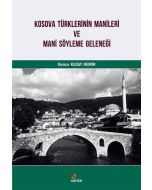 Kosova Türklerinin Manileri ve Mani Söyleme Geleneği