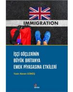 İşçi Göçlerinin Büyük Britanya Emek Piyasasına Etkileri