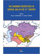 The Changing Perspectives of Central Asia in the 21st Century