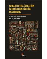 Sahraaltı Afrika Ülkelerinin İktisadi Gelişme Sürecine Kısa Bir Bakış