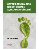 Çevre Sorunlarına İlişkin Egemen Açıklama Biçimleri