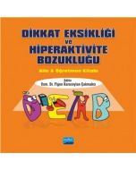 Dikkat Eksikliği ve Hiperaktivite Bozukluğu