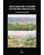 Işıklar (Ganos) Dağı ve Çevresinin Neotektonik Dönem Jeomorfolojik Gelişimi