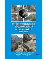 Cehennem Deresi Kanyonu’nun Doğal Ortam Özellikleri ve Turizm Potansiyeli (Ardanuç-Artvin)