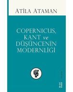 Copernicus Kant ve Düşüncenin Modernliği