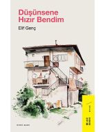 Düşünsene Hızır Bendim
