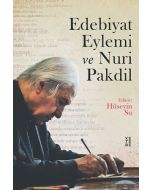 Edebiyat Eylemi ve Nuri Pakdil