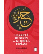 Hazret-i Hüseyin ve Kerbela Faciası