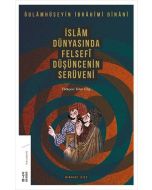 İslam Dünyasında Felsefi Düşüncenin Serüveni Cilt 1