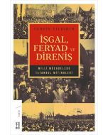 İşgal Feryad ve Direniş