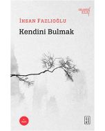 Kendini Bulmak