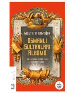 Osmanlı Sultanları Albümü