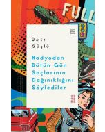 Radyodan Bütün Gün Saçlarının Dağınıklığını Söylediler
