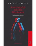 Şarkiyatçılığı Yeniden Düşünmek