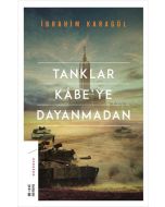 Tanklar Kabe’ye Dayanmadan