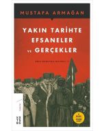 Yakın Tarihte Efsaneler ve Gerçekler