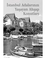 İstanbul Adalarının Yaşayan Ahşap Konutları