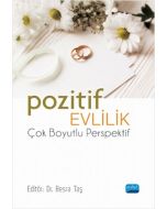 Pozitif Evlilik - Çok Boyutlu Perspektif