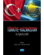 Türkiye-Kazakistan İlişkileri