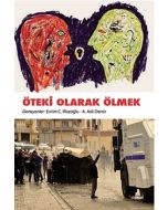 Öteki Olarak Ölmek