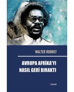 Avrupa Afrika’yı Nasıl Geri Bıraktı