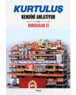 Kurtuluş Kendini Anlatıyor
