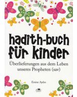 Hadith-Buch Für Kinder - Çocuklar İçin Hadis Kitabı (Almanca)