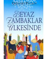 Beyaz Zambaklar Ülkesinde