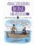 Atasözlerinin İlginç Hikayeleri 3