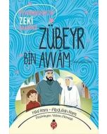 Peygamberimizin Zeki Arkadaşı - Zübeyr Bin Avvam(ra)