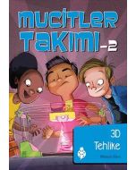 Mucitler Takımı 2 - 3D Tehlike