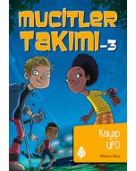 Mucitler Takımı 3: Kayıp Ufo
