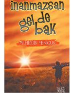 İnanmazsan Gel De Bak