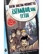 Şok Timi 1 - Fatih Sultan Mehmet'le İstanbul'un Fethi