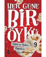 Her Güne Bir Öykü 9 - Ümit ve Sabır Öyküleri
