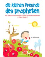 Die Kleinen Freunde Des Propheten