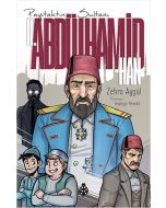 Payitahtın Sultanı 2. Abdülhamit Han