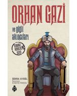 Orhan Gazi ve Yiğit Akıncıları