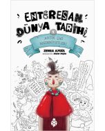 Enteresan Dünya Tarihi 1 - Antik Çağ Medeniyetleri