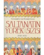 Saltanatın Yürek Sızısı