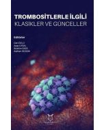 Trombositlerle İlgili Klasikler ve Günceller