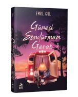 Güneşi Söndürmem Gerek 3 (Ciltli)