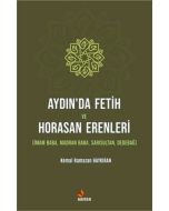 Aydın’da Fetih ve Horasan Erenleri