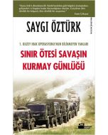 Sınır Ötesi Savaşın Kurmay Günlüğü