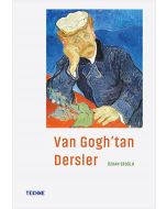 Van Gogh’tan Dersler
