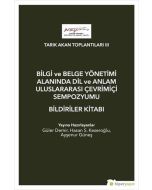 Bilgi ve Belge Yönetimi Alanında Dil ve Anlam Uluslarası Çevrimiçi Sempozyumu Bildiriler Kitabı