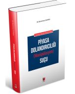 Sermaye Piyasası Kanunu'nda Piyasa Dolandırıcılığı (Manipülasyon) Suçu