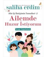 Ailemde Huzur İstiyorum